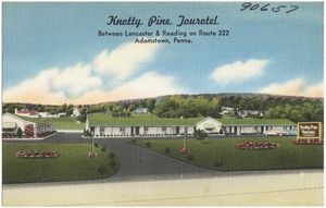 Knotty Pine Tourotel, between Lancaster & Reading on Route 222, Adamstown, Penna.