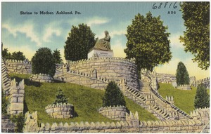 Shrine to Mother, Ashland, Pa.