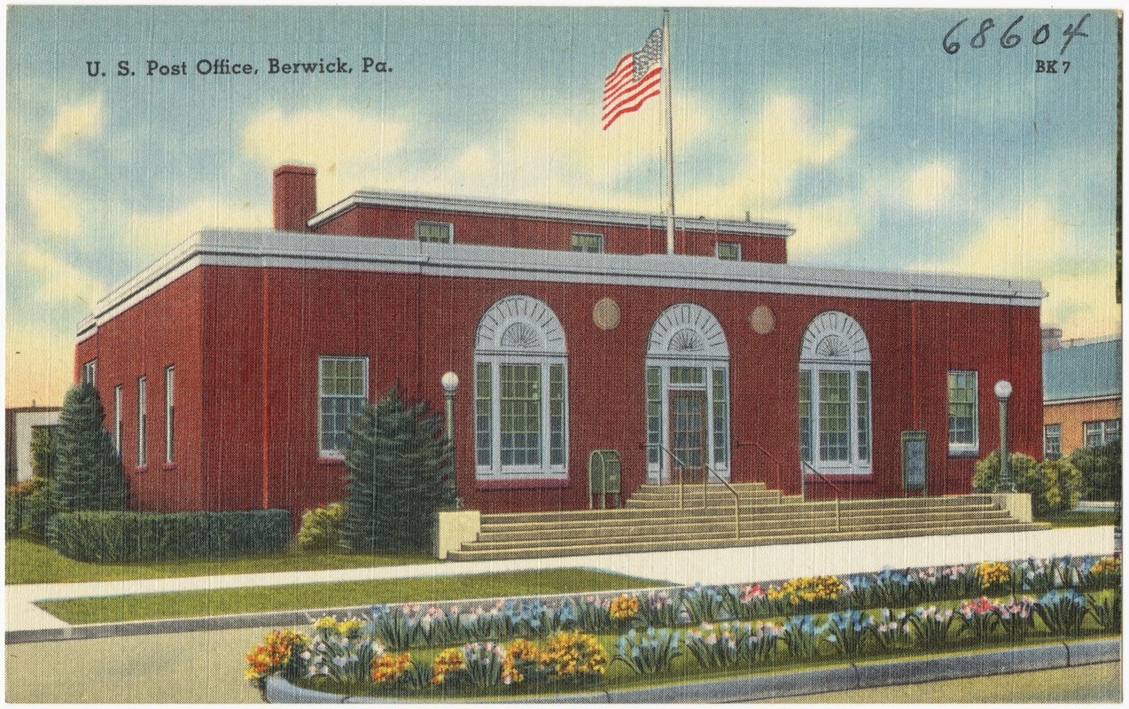 U.S. Post Office, Berwick, Pa.