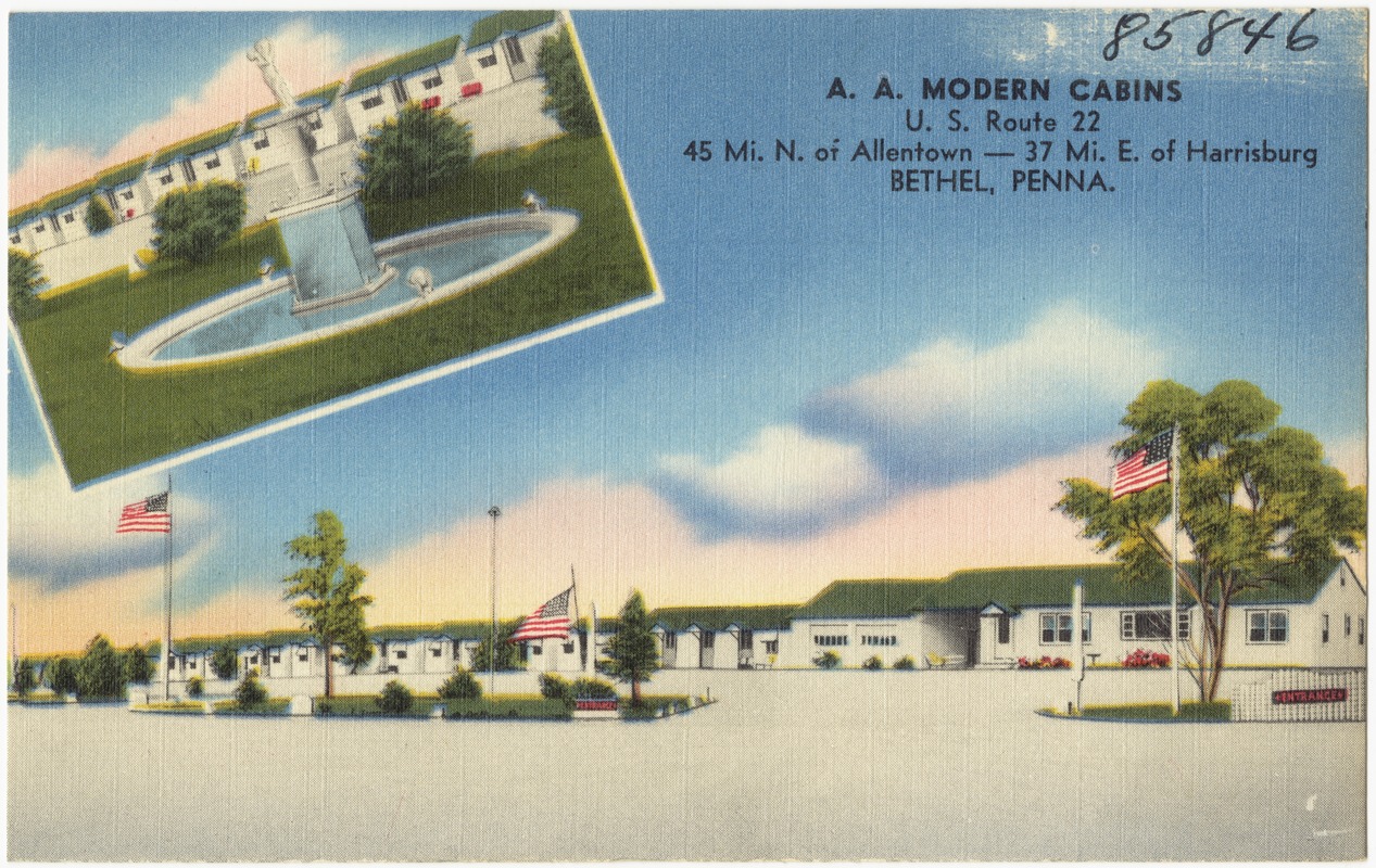 A. A. Modern Cabins, U.S. Route 22, 45 Mi. N. of Allenstown -- 37 Mi. E. of Harrisburg, Bethel, Penna.
