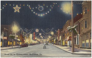 Broad St., at Christmastime, Bethlehem, Pa.
