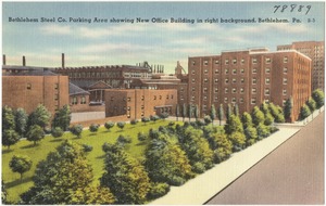 Bethlehem Steel Co. parking area showing new office building in right background, Bethlehem, Pa.