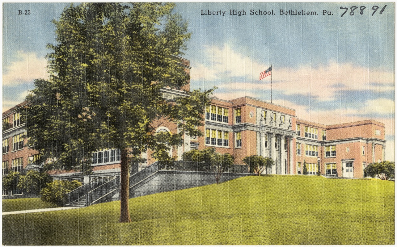 Liberty High School, Bethlehem, Pa. - Digital Commonwealth