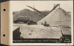 Contract No. 17, West Portion, Wachusett-Coldbrook Tunnel, Rutland, Oakham, Barre, aggregate with crushers in rear, Shaft 7, Rutland, Mass., Mar. 6, 1930