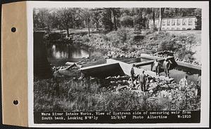 Ware River Intake Works, view of upstream side of measuring weir from south bank, looking northwesterly, Barre, Mass., Oct. 9, 1947