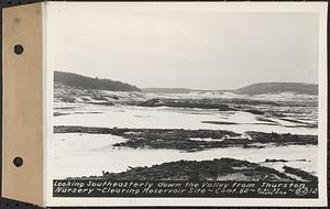 Contract No. 62, Clearing Lower Middle and East Branches, Quabbin Reservoir, Ware, New Salem, Petersham and Hardwick, looking southeasterly down the valley from Thurston nursery, Greenwich, Mass., Mar. 21, 1939