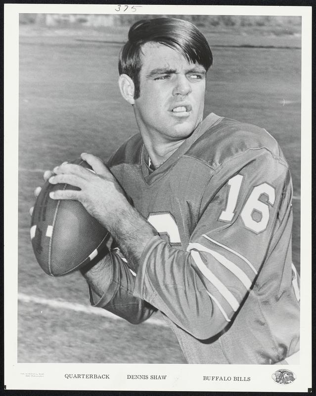 Quarterback Dennis Shaw Buffalo Bills