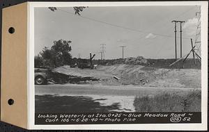 Contract No. 106, Improvement of Access Roads, Middle and East Branch Regulating Dams, and Quabbin Reservoir Area, Hardwick, Petersham, New Salem, Belchertown, looking westerly at Sta. 0+25, Blue Meadow Road, Belchertown, Mass., Jun. 28, 1940