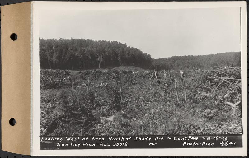 Contract No. 49, Excavating Diversion Channels, Site of Quabbin Reservoir, Dana, Hardwick, Greenwich, looking west at area north of Shaft 11A, Hardwick, Mass., Aug. 26, 1936