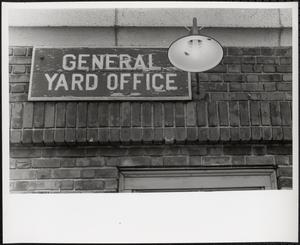 General yard office sign, likely South Boston, Boston