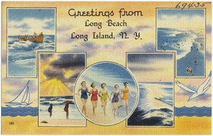 Greetings from Long Beach, Long Island, N. Y.