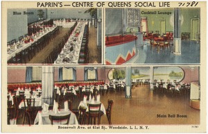 Paprin's -- centre of Queens social life. Roosevelt Ave. at 61st St., Woodside, L. I., N. Y.