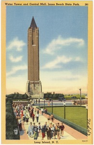 Water tower and central mall, Jones Beach State Park, Long Island, N. Y.
