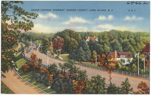 Grand Central Parkway, Queens County, Long Island, N. Y.