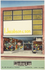 I. Jacobson & Son, established 1896. 21-23 Atlantic Avenue, Lynbrook, Long Island