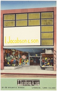 I. Jacobson & Son, established 1896. 21-23 Atlantic Avenue, Lynbrook, Long Island