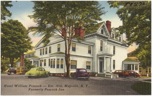 Hotel William Peacock -- Est. 1810, Mayville, N. Y., formerly Peacock Inn