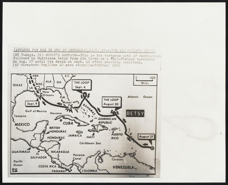 Betsy’s Rampage--This is the tortuous path of destruction followed by Hurricane Betsy from its birth as a full-fledged hurricane on Aug. 27 until its death on Sept. 10 after smashing Louisiana.