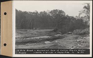 12 Mile Brook, Collins Manufacturing Co. dam, washed out, Wilbraham, Mass., 1:30 PM, Oct. 1, 1938