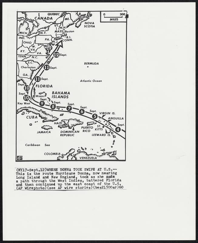 Where Donna Took Swipe At U.S. -- This is the route Hurricane Donna, now nearing Los Island and New England, took as she made a path through the West Indies, battered Florida and then continued up the east coast of the U.S.