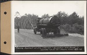 Contract No. 82, Constructing Quabbin Hill Road, Ware, placing asphalt at Sta. 149+65, Ware, Mass., Aug. 22, 1939