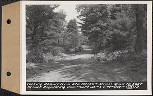 Contract No. 106, Improvement of Access Roads, Middle and East Branch Regulating Dams, and Quabbin Reservoir Area, Hardwick, Petersham, New Salem, Belchertown, looking ahead from Sta. 151+50, access road to East Branch Regulating Dam, Belchertown, Mass., Jun. 5, 1940