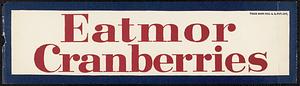 Eatmor Cranberries Box Label