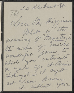 Helen Olcott Choate Bell autograph note signed to Thomas Wentworth Higginson, [Boston, 9? April 1909]