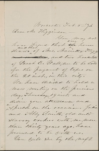 Abby Kelley Foster autograph letter signed to Thomas Wentworth Higginson, Worcester, Massachusetts, 5 February 1876