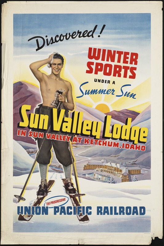 Discovered! Winter sports under a summer sun. Sun Valley Lodge in Sun Valley, at Ketchum, Idaho