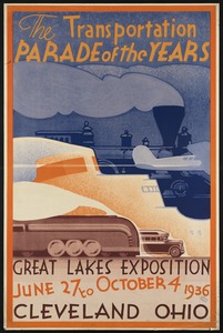 The transportation parade of the years. Great Lakes Exposition, June 27 to October 4, 1936, Cleveland, Ohio