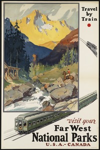 Visit your far west National Parks U.S.A.-Canada. Travel by train