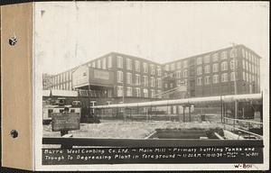 Main mill (primary settling tanks and trough to degreasing plant in foreground), Barre Wool Combing Co., Barre, Mass., 11:20 AM, Oct. 10, 1934