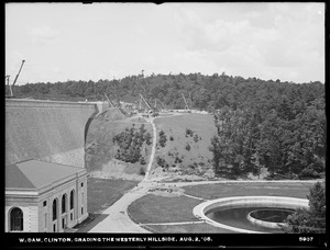Wachusett Dam, grading the westerly hillside, Clinton, Mass., Aug. 2, 1905