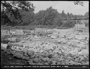 Wachusett Reservoir, Quinapoxet River, building dam, Oakdale, West Boylston, Mass., Sep. 2, 1905