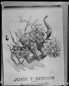 Poster for 1936 election "John T. Benson says may the best animal win." Printed by Benson's animal farm and the Dept. of Education showing monkeys riding donkey & elephant.