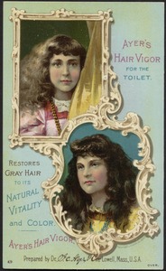 Ayer's Hair Vigor for the toilet. Restores gray hair to its natural vitality and color.
