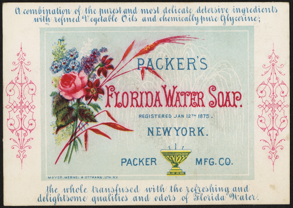 Packer's Florida Water Soap, a combination of the purest and most delicate detersive ingredients with refined vegetable oils and chemically pure glycerine.