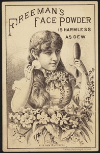 Freeman's Face Powder is harmless as dew. Lillian Russell.