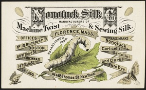 Nonotuck Silk Co. Manufacturers of machine twist & sewing silk.