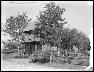 Wachusett Reservoir, Eliza N. Leadbetter's house, from the west, Clinton, Mass., Jul. 31, 1896