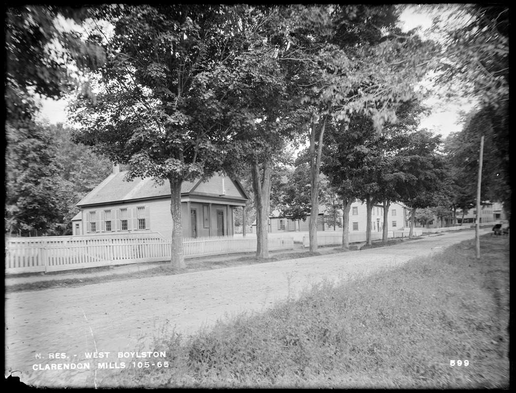 Wachusett Reservoir, Clarendon Mills houses, on the north side of East Main Street, from the west, opposite Mill Pond, West Boylston, Mass., Sep. 16, 1896