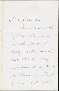 Letter from Wendell Phillips, Amherst, [Mass.], to William Lloyd Garrison, 19 Feb[ruar]y [18]74