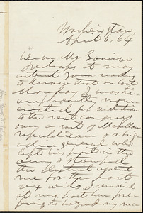 Letter from George Washington Julian, Washington, [D.C.], to William Lloyd Garrison, April 6, [18]64