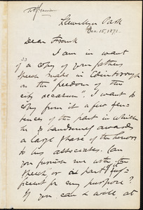 Letter from James Miller M'Kim, Llewellyn Park, [N.J.], to Francis Jackson Garrison, [December 15, 1871]