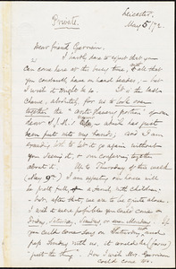 Letter from Samuel May, Jr., Leicester, [Mass.], to William Lloyd Garrison, May 5 / [18]72