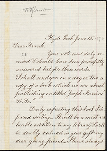 Letter from Sarah Moore Grimke, Hyde Park, [Mass.], to Francis Jackson Garrison and Helen Eliza Garrison, June 15 / [18]72