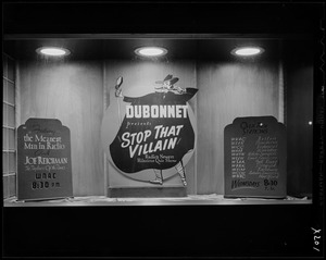 Window display for Stop That Villain on WNAC sponsored by Dubonnet