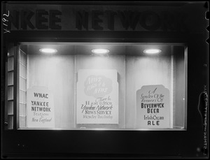 Window display for Yankee Network News Service on WNAC sponsored by Beverwyck Beer and Irish Cream Ale