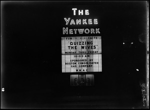 Yankee Network letter board sign advertising Quizzing the Wives on WNAC sponsored by Boston Consolidated Gas Company